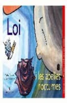 loi i les abelles nocturnes-manuel clavero arevalo-carlos clavero-9788496563070