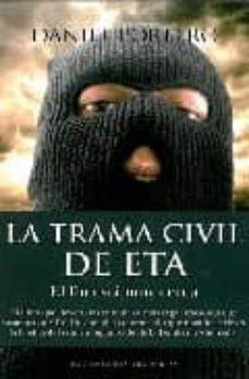 la trama civil de eta: el fin esta muy cerca-daniel portero-9788496632370