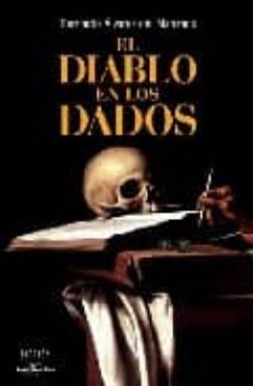 el diablo en los dados-bernardo alvarez del manzano-9788496892170