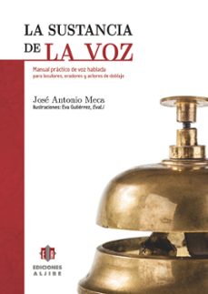la sustancia de la voz-jose antonio meca-9788497007870