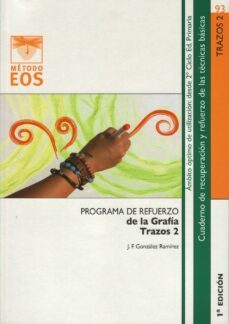trazos 2: programa de refuerzo de la grafia-jose francisco gonzalez ramirez-9788497274470