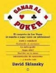 ganar al poker: el campeon de las vegas le enseña a jugar como un profesional-9788497348270