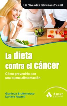 la dieta contra el cancer (ebook)-gianluca bruttomesso-9788497355070