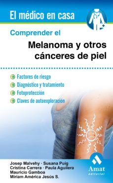 comprender el melanoma y otros canceres de piel (ebook)-9788497358170