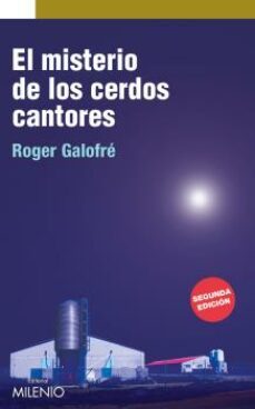 el misterio de los cerdos cantores-roger galofre mercade-9788497435970