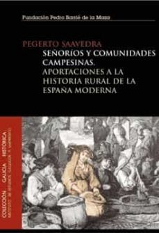 señorios y comunidades campesinas (ebook)-pegerto saavedra-9788497520270