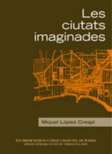 les ciutats imaginades-9788497911870