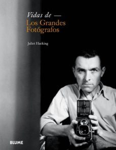 vidas de los grandes fotografos-9788498018370