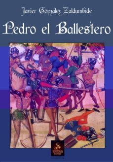 pedro el ballestero-9788498029970