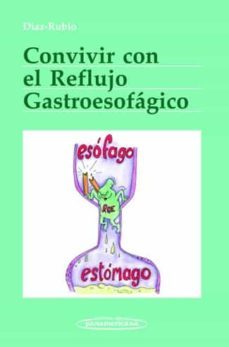 convivir con el reflujo gastroesofagico-manuel diaz rubio-9788498351170