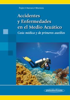 accidentes y enfermedades en el medio acuatico-salvador fojon polanco-9788498358070