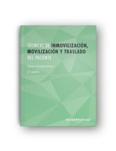 técnicas de inmovilización, movilización y traslado del paciente-9788498394870