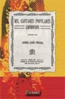 mil cantares populares amorosos (facsimil)-gabriel maria vergara martin-9788498620870