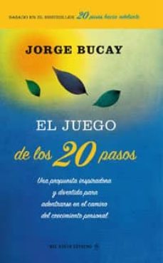 el juego de los 20 pasos: una propuesta inspiradora y divertida p ara adentrarse en el camino del crecimiento personal-9788498673470