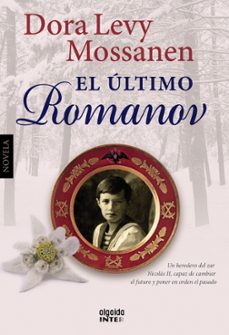 el ultimo romanov-alejandro pareja rodriguez-9788498778670