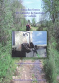 guia das fontes do camiño de santiago en galicia-xose manuel navaza dafonte-9788498871470