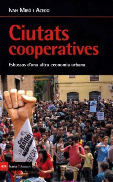 ciutats cooperatives-ivan miro i acedo-9788498888270