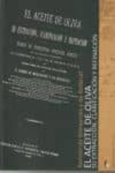 aceite de oliva su extracion clarificacion y refinacion-ramon manjarerres-9788498913170
