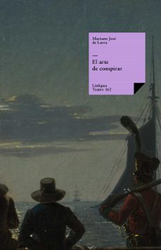 el arte de conspirar (ebook)-mariano jose de larra-9788498970470