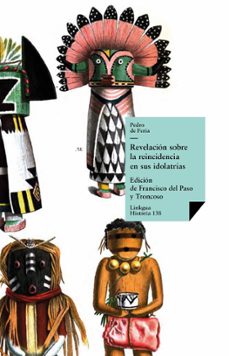 revelacion sobre la reincidencia en sus idolatrias (ebook)-pedro de feria-9788498975970