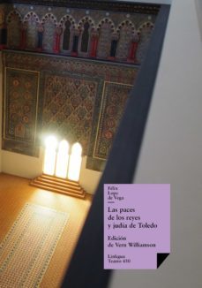 las paces de los reyes y judía de toledo (ebook)-felix lope de vega y carpio-9788498977370