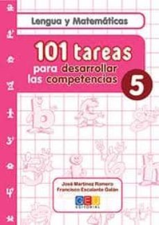 101 tareas para desarrollar las competencias 5: lengua y matemati cas-9788499154770