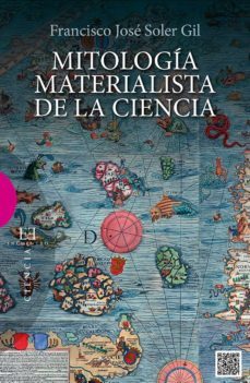 mitologia materialista de la ciencia-9788499201870