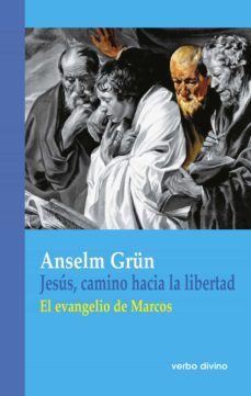 jesus, camino hacia la libertad (ebook)-anselm grun-9788499458670