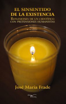 el sinsentido de la existencia (ebook)-jose maria frade-9788499499970