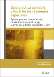 guia practica contable y fiscal de los regimenes especiales (ebook)-javier; argente linares, eva argente alvarez-eva argente linares-9788499547770