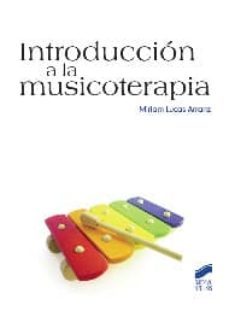 introduccion a la musicoterapia-miriam lucas arranz-9788499588070