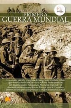 breve historia de la primera guerra mundial-alvaro lozano cutanda-9788499672670
