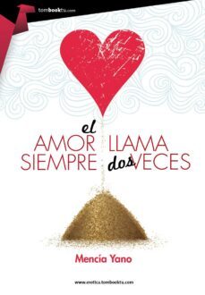 el amor siempre llama dos veces (ebook)-mencia yano-9788499677170