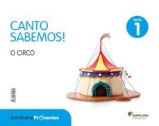 canto sabemos nivel 1 o circo  3 años educacion infantil gallego ed. 2018-9788499725970