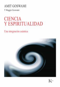 ciencia y espiritualidad (ebook)-amit goswami-maggie goswami-9788499881270