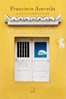 os novos moradores (ebook)-francisco azevedo-9788501111470