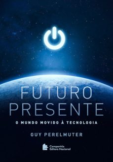 futuro presente (ebook)-guy perelmuter-9788504021370