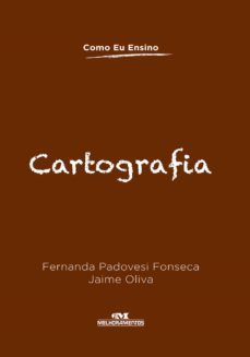 cartografia (ebook)-fernanda padovesi fonseca-jaime oliva-9788506072370