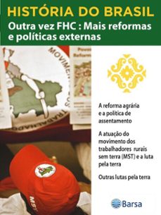 historia do brasil - livro iv - outra vez fhc mais reformas e politicas a reforma agraria e a politica de assentamento (ebook)-editora planeta do brasil-9788542236170