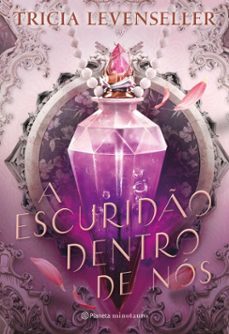 a escurido dentro de nos (ebook)-tricia levenseller-9788542238570