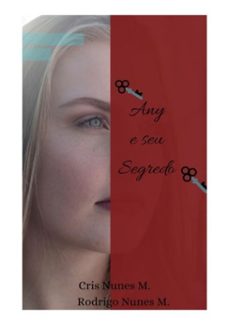 any e seu segredo (ebook)-nunes m rodrigo nunes m e cris-9788567109770