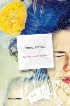 sua voz dentro de mim (ebook)-emma forrest-9788581223070