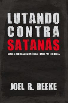 lutando contra satanás (ebook)-joel r. beeke-9788581324470