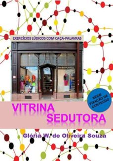 vitrina sedutora (ebook)-glória w. de oliveira souza-9788592267070