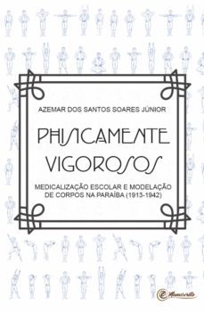 physicamente vigorosos-azemar dos santos soares junior-9788593955570