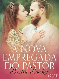 a nova empregada do pastor - conto erotico (ebook)-britta bocker-9788726280470