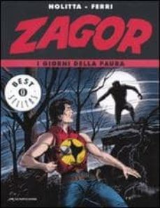 zagor. i giorni della paura (vol. 2)-guido nolitta-gallieno ferri-9788804589570