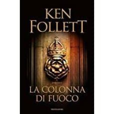 la colonna di fuoco (the century trilogy)-ken follett-9788804676270