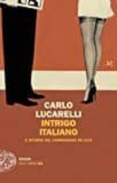 intrigo italiano-carlo lucarelli-9788806224370