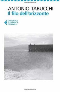 il filo dell orizzonte-antonio tabucchi-9788807885570